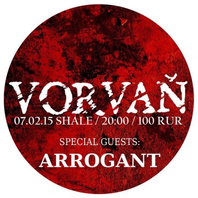 07.02.2015 - Москва - Shale - Vorvaň, Arrogant