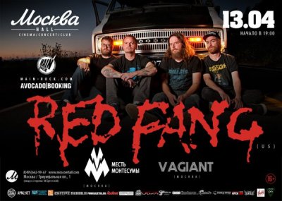13.04.2014 - Москва Hall - Red Fang, Vagiant, Месть Монтесумы